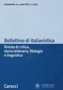 Bollettino di italianistica. Rivista di critica, storia letteraria, filologia e linguistica (2017). Vol. 2.pdf