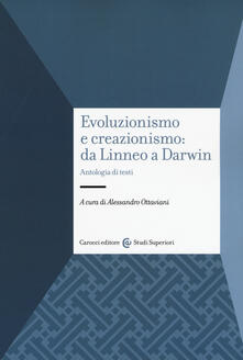 Festivalpatudocanario.es Evoluzionismo e creazionismo: da Linneo a Darwin. Antologia di testi Image