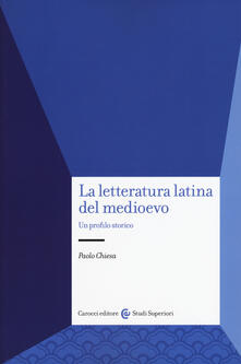 Ristorantezintonio.it La letteratura latina del medioevo. Un profilo storico Image