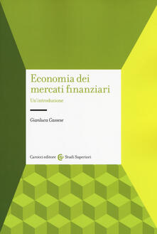 Economia dei mercati finanziari. Unintroduzione.pdf