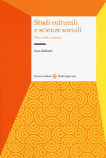 Libro Studi culturali e scienze sociali. Fatti, testi e contesti Luca Salmieri