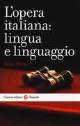 Libro L' opera italiana: lingua e linguaggio Fabio Rossi