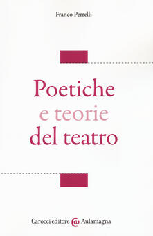 Poetiche e teorie del teatro.pdf