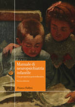 Libro Manuale di neuropsichiatria infantile. Una prospettiva psicoeducativa Franco Fabbro