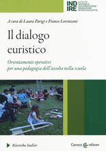 Libro Il dialogo euristico. Orientamenti operativi per una pedagogia dell'ascolto nella scuola