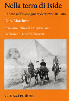 Nella terra di Iside. LEgitto nellimmaginario letterario italiano.pdf