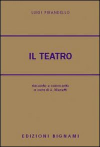 Il teatro di L. Pirandello