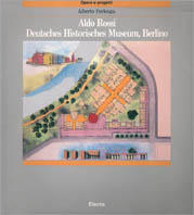 Aldo Rossi. Deutsches Historisches Museum, Berlino