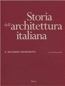 Storia dellarchitettura italiana. Il secondo Novecento (1945-1996).pdf