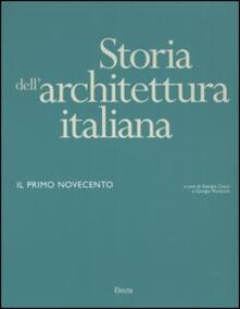 Storia Dell Architettura Italiana Il Primo Novecento Pdf Online Pdf Free