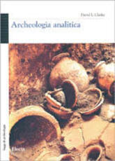 Libro Archeologia analitica David L. Clarke