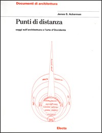 Punti di distanza. Saggi sull'architettura e l'arte d'Occidente