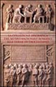 La collezione epigrafica del Museo nazionale romano alle Terme di Diocleziano