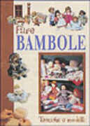 Libro Fare bambole. Tecniche e modelli