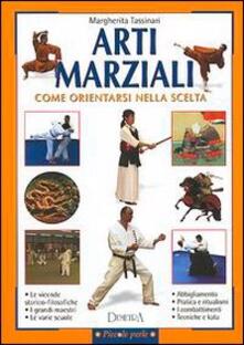 Arti marziali. Come orientarsi nella scelta.pdf
