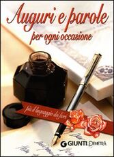 Libro Auguri e parole per ogni occasione