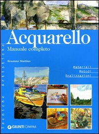 Acquerello. Manuale completo