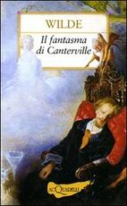 Libro Il fantasma di Canterville e altre storie Oscar Wilde