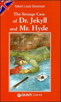 The strange case of dr. Jekyll and Mr. Hyde