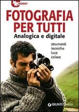 Libro Fotografia per tutti analogica e digitale