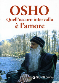 Quell'oscuro intervallo è l'amore