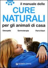 Libro Cure naturali per gli animali di casa Andrea Martini Fabio Nocentini