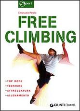 Libro Free climbing. Ediz. illustrata Emanuele Perolo
