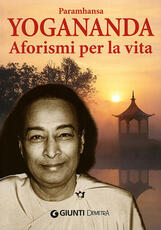 Libro Aforismi per la vita Yogananda Paramhansa