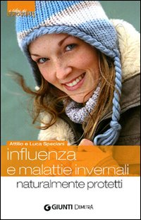 Influenza e malattie invernali. Naturalmente protetti