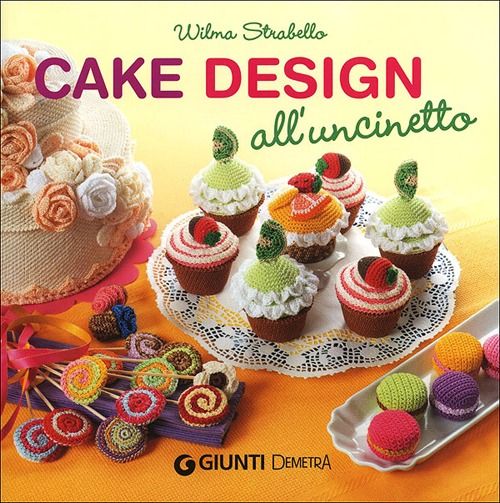 Cake design all'uncinetto