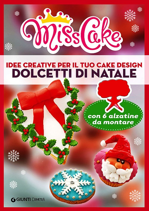 Miss Cake. Dolcetti di Natale