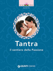 Libro Tantra. Il sentiero della passione Alice Ki
