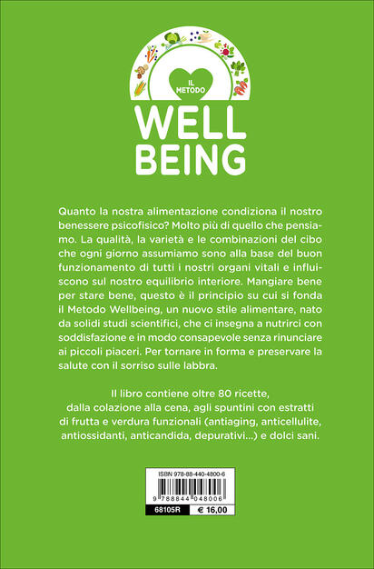 Il Metodo Wellbeing La Dieta Che Ti Allunga La Vita Luca Naitana Anna Masi Libro Demetra Dieta E Benessere Ibs