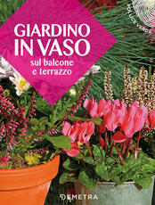 Libro Giardino in vaso sul balcone e terrazzo