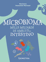 Libro Microbioma. Mille miliardi di amici per il tuo intestino Marianne Desautels-Marissal