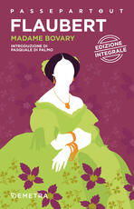 Libro Madame Bovary. Ediz. integrale Gustave Flaubert