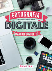 Libro Fotografia digitale Paolo S. Pretini Francesco Tapinassi