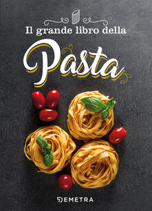 Il grande libro della pasta.pdf