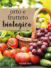 Libro Il grande libro dell'orto. Guida completa Enrica Boffelli Guido Sirtori