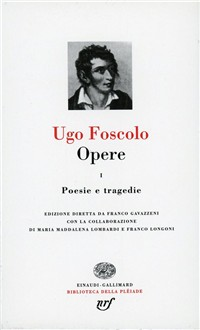 Opere. Vol. 1: Poesie e tragedie.