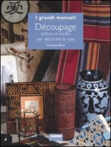 Découpage. Pittura e cucito per decorare la casa.pdf