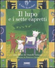 Il lupo e i sette capretti. Ediz. illustrata. Con CD Audio.pdf