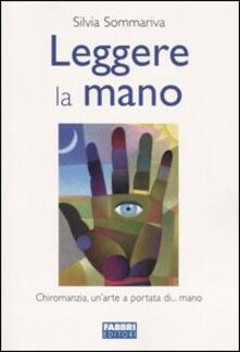 Leggere La Mano Silvia Sommariva Libro Fabbri Sibille Ibs