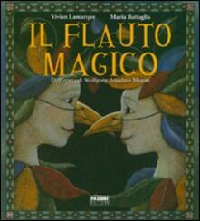 Il Flauto Magico Vivian Lamarque Maria Battaglia Libro Fabbri Album Illustrati Ibs