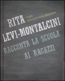 Rita Levi Montalcini racconta la scuola ai ragazzi.pdf