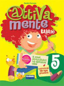 Attivamente italiano. Per la 5ª classe elementare.pdf