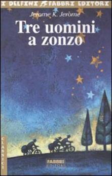 Tre uomini a zonzo.pdf