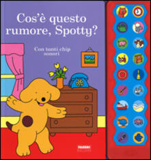 Cosè questo rumore, Spotty?.pdf