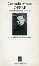 Libro Opere Corrado Alvaro