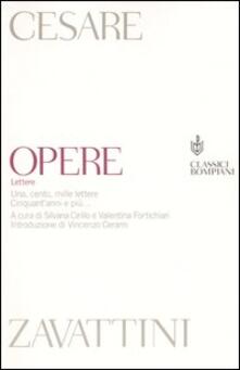 Opere. Lettere. Una, cento, mille lettere. Cinquantanni e più....pdf